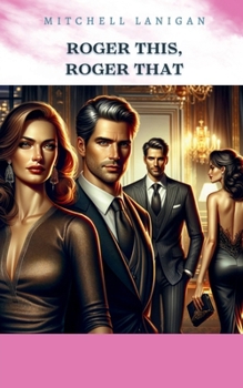 Roger This, Roger That