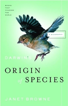 Darwin's Origin of Species: A Biography - Book  of the Books That Shook the World