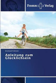 Paperback Anleitung zum Glücklichsein [German] Book
