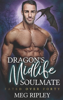 Paperback Dragon's Midlife Soulmate Book