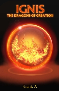 Paperback Ignis: The Dragons of Creation Book