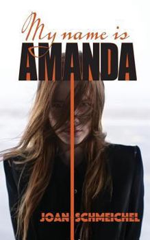 Paperback My Name Is Amanda Book