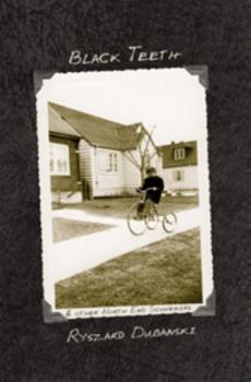 Paperback Black Teeth: And Other North End Souvenirs Book