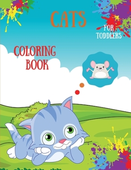 Toddler Cat Coloring Book: Cute Cat with Funny and Simple Images. Two cat page coloring book.