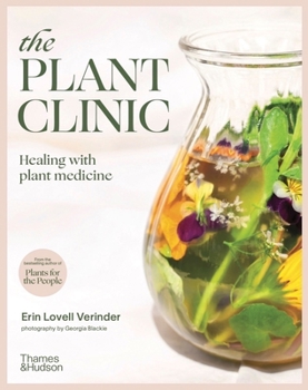 Paperback The Plant Clinic: Healing with Plant Medicine Book