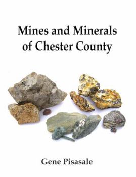 Paperback Mines and Minerals of Chester County Book