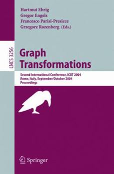 Paperback Graph Transformations: Second International Conference, Icgt 2004, Rome, Italy, September 28 - October 1, 2004, Proceedings Book