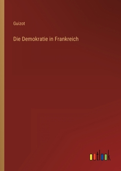 Paperback Die Demokratie in Frankreich [German] Book