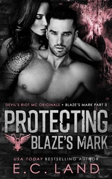Protecting Blaze's Mark
