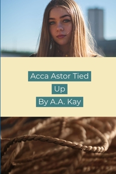 Paperback Acca Astor Tied Up Book