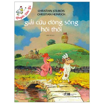 Paperback Chicken Village Story - Rescuing the Stinking River [Vietnamese] Book