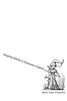 Imagining Rabelais in Renaissance England