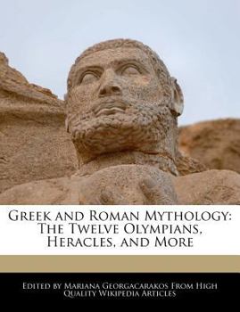 Paperback Greek and Roman Mythology: The Twelve Olympians, Heracles, and More Book