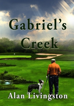 Hardcover Gabriel's Creek Book