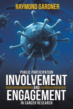 Paperback Public Participation Involvement and Engagement in Cancer Research Book
