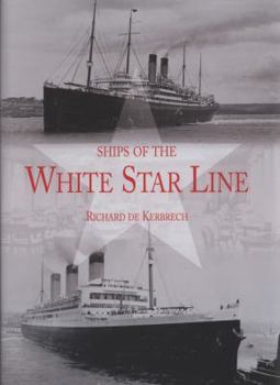 Hardcover Ships of the White Star Line Book