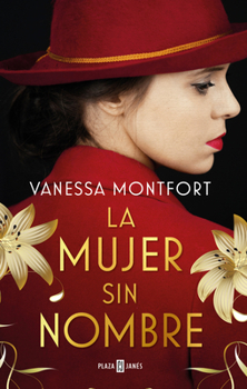 Hardcover La Mujer Sin Nombre / The Woman with No Name [Spanish] Book