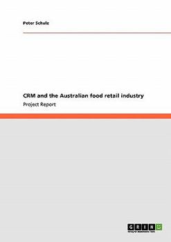 Paperback CRM and the Australian food retail industry Book
