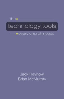 Paperback The Technology Tools Every Church Needs Book