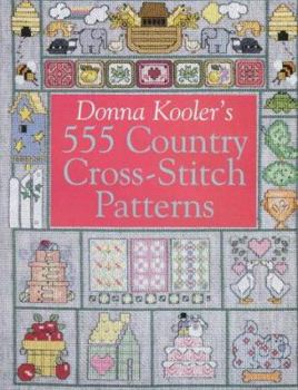 Hardcover Donna Kooler's 555 Country X-Stitch Book
