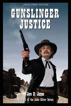 Paperback Gunslinger Justice [Large Print] Book