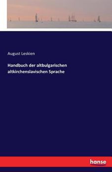 Paperback Handbuch der altbulgarischen altkirchenslavischen Sprache [German] Book