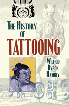 Paperback The History of Tattooing Book
