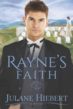 Rayne's Faith - Book #2 of the Another Spring