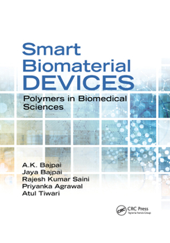 Paperback Smart Biomaterial Devices: Polymers in Biomedical Sciences Book