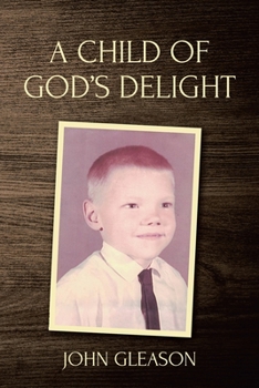 Paperback A Child of God's Delight Book