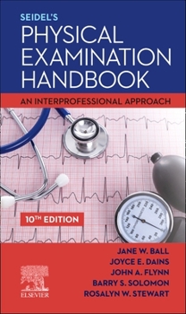 Paperback Seidel's Physical Examination Handbook: An Interprofessional Approach Book