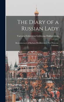 The Diary of a Russian Lady: Reminiscences of Barbara Doukhovskoy