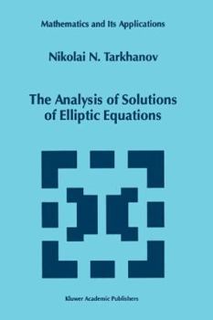 Paperback The Analysis of Solutions of Elliptic Equations Book