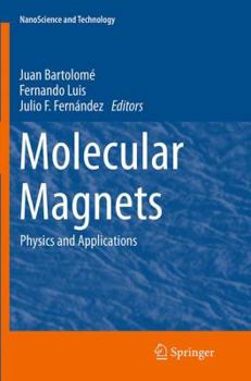 Paperback Molecular Magnets: Physics and Applications Book