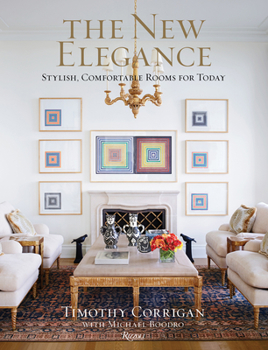 Hardcover The New Elegance: Stylish, Comfortable Rooms for Today Book