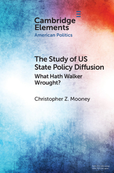 Paperback The Study of Us State Policy Diffusion: What Hath Walker Wrought? Book