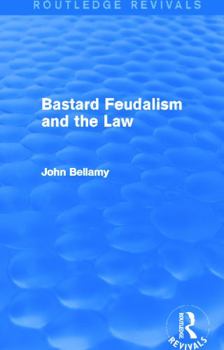 Paperback Bastard Feudalism and the Law (Routledge Revivals) Book