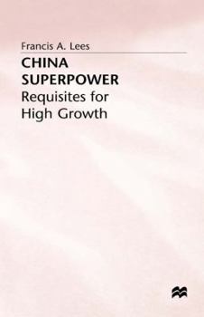 Hardcover China Superpower: Requisites for High Growth Book