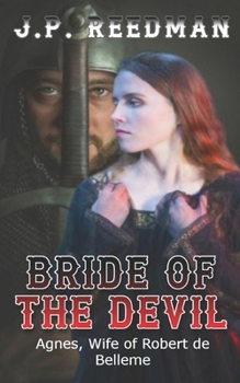 Paperback Bride of the Devil: Agnes, Wife of Robert de Belleme Book