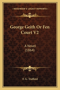 Paperback George Geith Or Fen Court V2: A Novel (1864) Book
