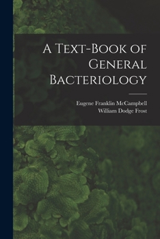 Paperback A Text-Book of General Bacteriology Book