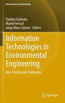 Hardcover Information Technologies in Environmental Engineering: New Trends and Challenges Book