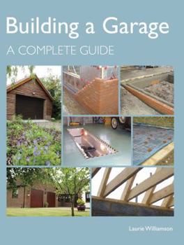 Hardcover Building a Garage: A Complete Guide Book