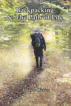 Paperback Backpacking & The Path of Life Book