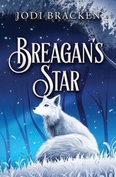 Breagan's Star (The Wistwood Chronicles)