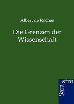 Paperback Die Grenzen Der Wissenschaft [German] Book