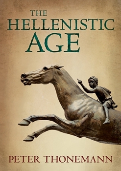 Hardcover The Hellenistic Age Book