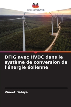 Paperback DFIG avec HVDC dans le système de conversion de l'énergie éolienne [French] Book