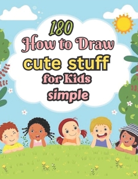 Paperback How to Draw 180 cute stuff for kids simpel Book