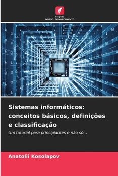 Paperback Sistemas informáticos: conceitos básicos, definições e classificação [Portuguese] Book